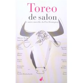 Toreo de salon et autres nouvelles du prix Hemingway 2005