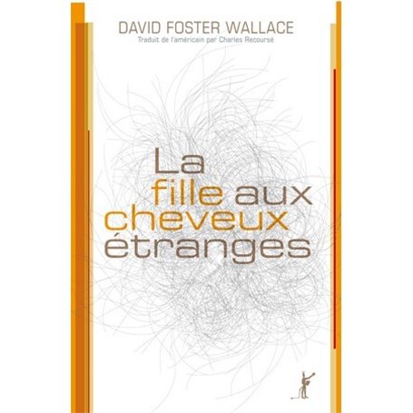 La fille aux cheveux étranges