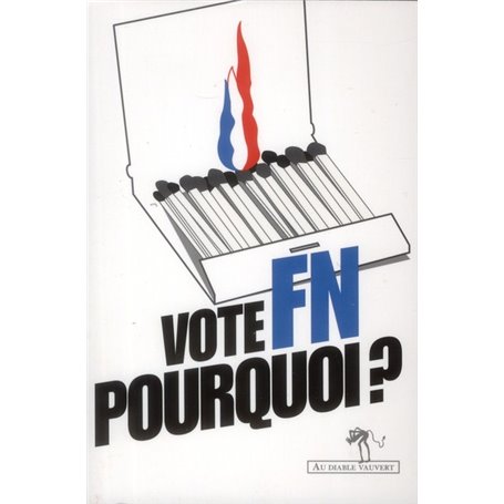 Vote FN pourquoi ?