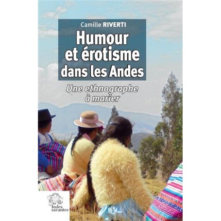 Humour et érotisme dans les Andes