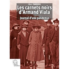 Les carnets noirs d'Armand Viala