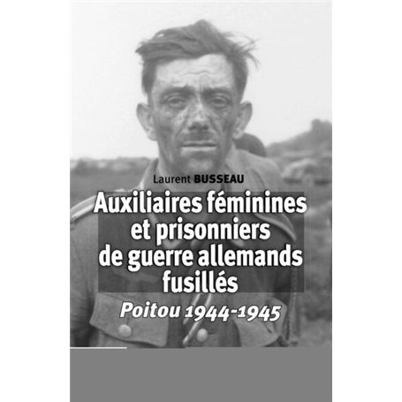 Auxiliaires féminines et prisonniers de guerre allemands fusillés