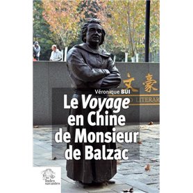 Le Voyage en Chine de Monsieur de Balzac