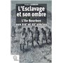 L'Esclavage et son ombre