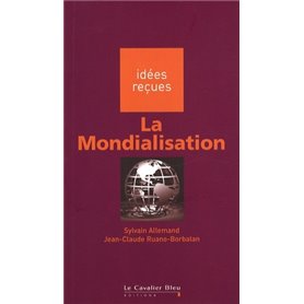 Mondialisation (la) - 3eme edition