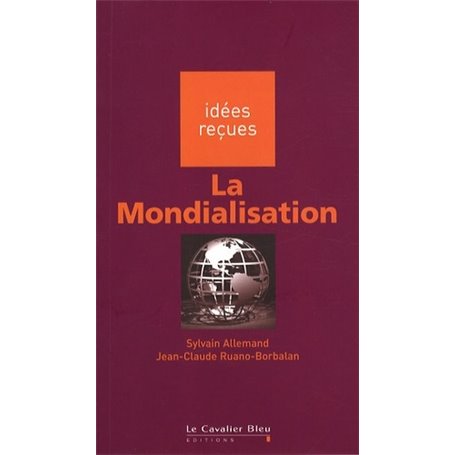 Mondialisation (la) - 3eme edition