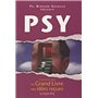 Grand livre des idees recues - psy (le)