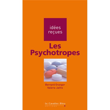 Psychotropes (les)