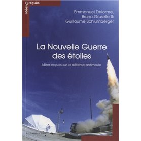 Nouvelle guerre des etoiles-idees recues sur la defense