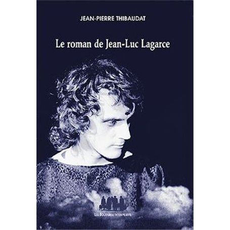 Le roman de Jean-Luc Lagarce