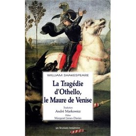 La tragédie d'Othello, le maure de Venise