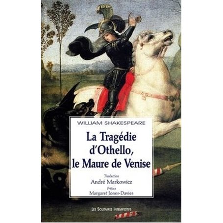 La tragédie d'Othello, le maure de Venise