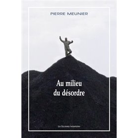 Au milieu du désordre