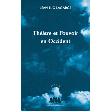 Théâtre et pouvoir en occident