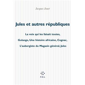 Jules et autres républiques