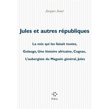 Jules et autres républiques