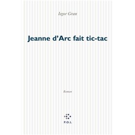 Jeanne d'Arc fait tic-tac