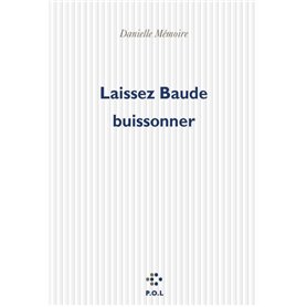 Laissez Baude buissonner