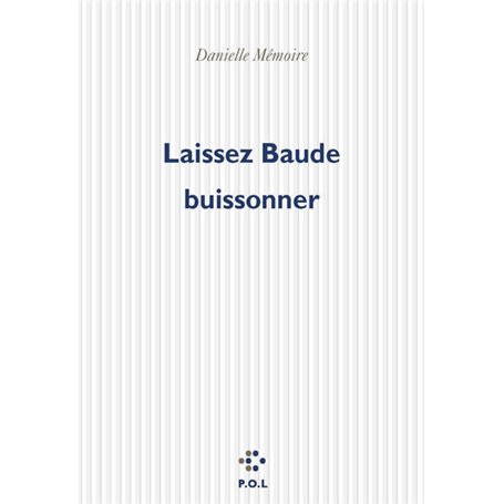 Laissez Baude buissonner