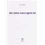 Un chien mort après lui
