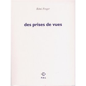 Des prises de vues