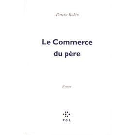 Le Commerce du père