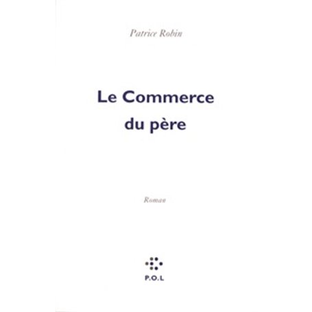 Le Commerce du père