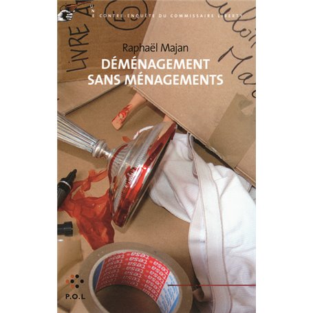 Déménagement sans ménagements