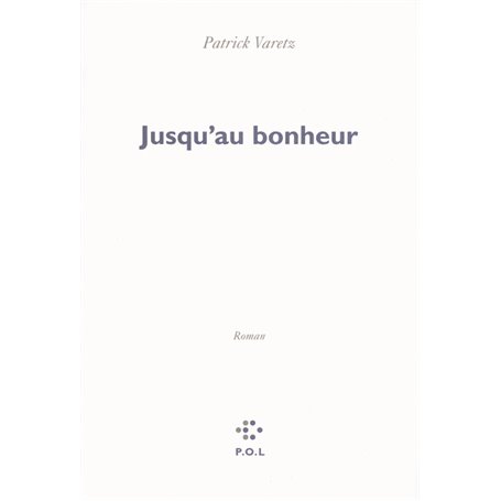 Jusqu'au bonheur