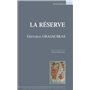 La réserve