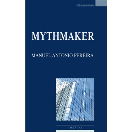 Mythmaker