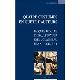 Quatre costumes en quête d'auteur