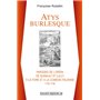 Atys burlesque,  parodies de l'opéra de Quinault et Lully à la Foire et à la Comédie-Italienne : 1726-1738