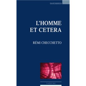 L'homme et cetera