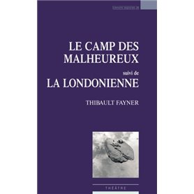 Le camp des malheureux