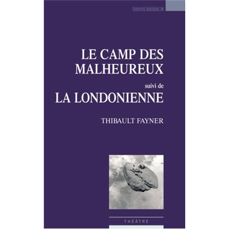 Le camp des malheureux