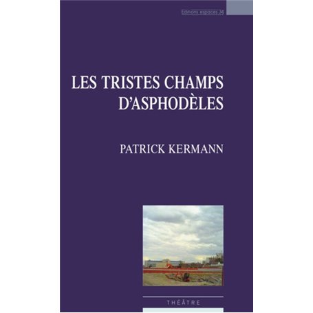 Les tristes champs d'Asphodèle