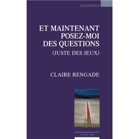 Et maintenant posez-moi des questions