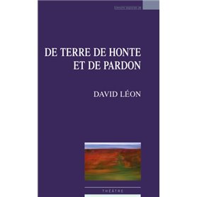 De terre de honte et de pardon