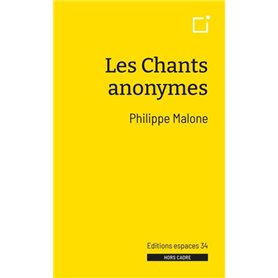 Les chants anonymes