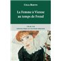 LA FEMME A VIENNE AU TEMPS DE FREUD