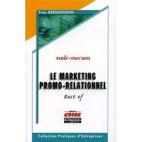 Le marketing promo-relationnel - vade-mecum