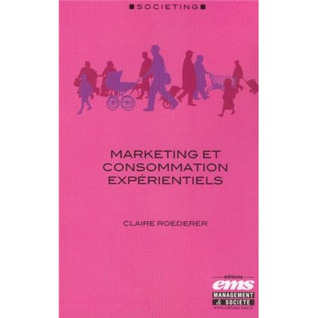 Marketing et consommation expérientiels