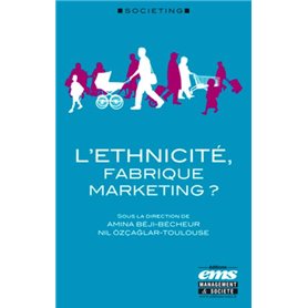 L'ethnicité, fabrique marketing ?