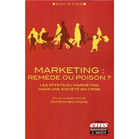 Marketing : remède ou poison ?