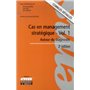 Cas en management stratégique - Volume 1 - 2e édition