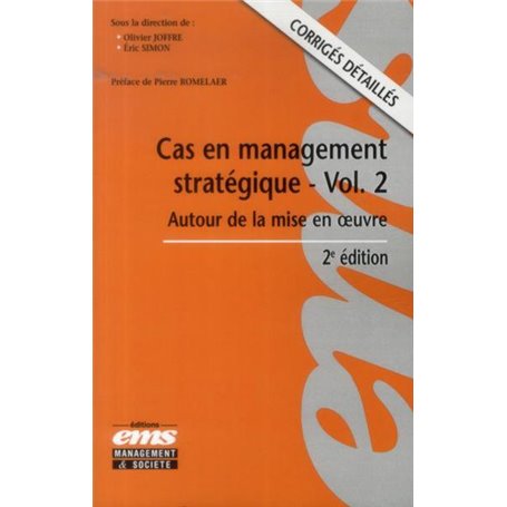 Cas en management stratégique - Volume 2 - 2e édition