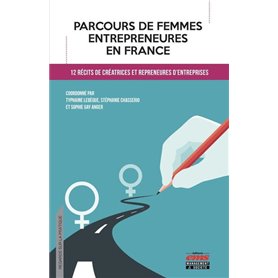 Parcours de femmes entrepreneures en France