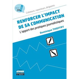 Renforcer l'impact de sa communication