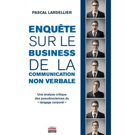 Enquête sur le business de la communication non-verbale